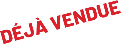 DÉJÀ VENDUE